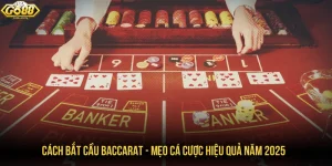 Cách bắt cầu baccarat