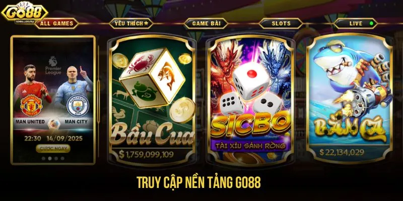 Truy cập nền tảng GO88